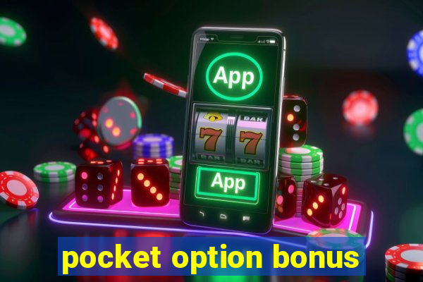 pocket option bonus